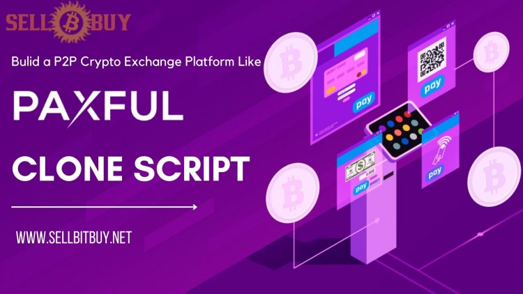 Paxful Clone Script - Launch a P2P Bitcoin Exchange Website Like Paxful