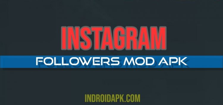 Download Instagram Free Followers MOD APK