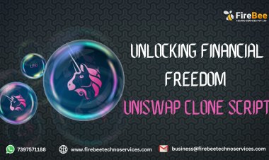 An Unlocking Financial Freedom: Uniswap Clone Script