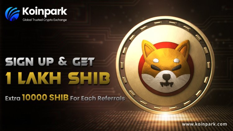 Koinpark: Get 1 lakh SHIB on signing up