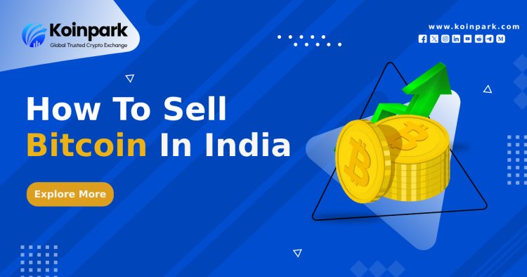 How to sell Bitcoin in India?