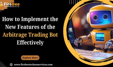How to Implement the New Features of the Arbitrage Trading Bot Effectively?