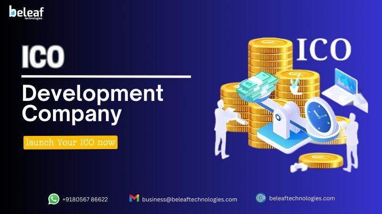 Complete Guide to Partnering with a Leading ICO Development Company