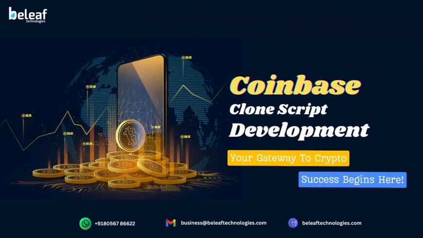 Why Coinbase Clone Scripts Are the Next Big Investment Opportunity in Crypto Platforms