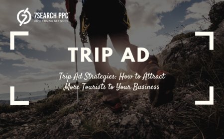 Trip Advertising Strategies: How to Attract More Tourists to Your Business