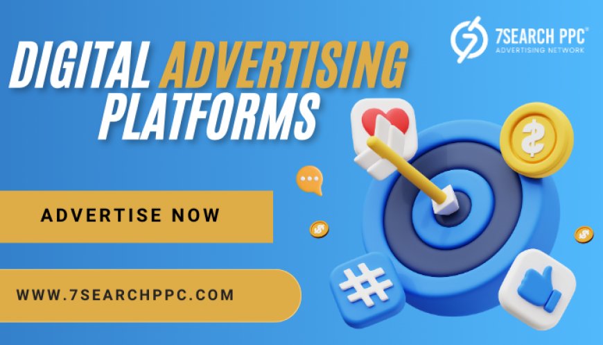 Top Digital Advertising Platforms to Grow Your Business in 2025