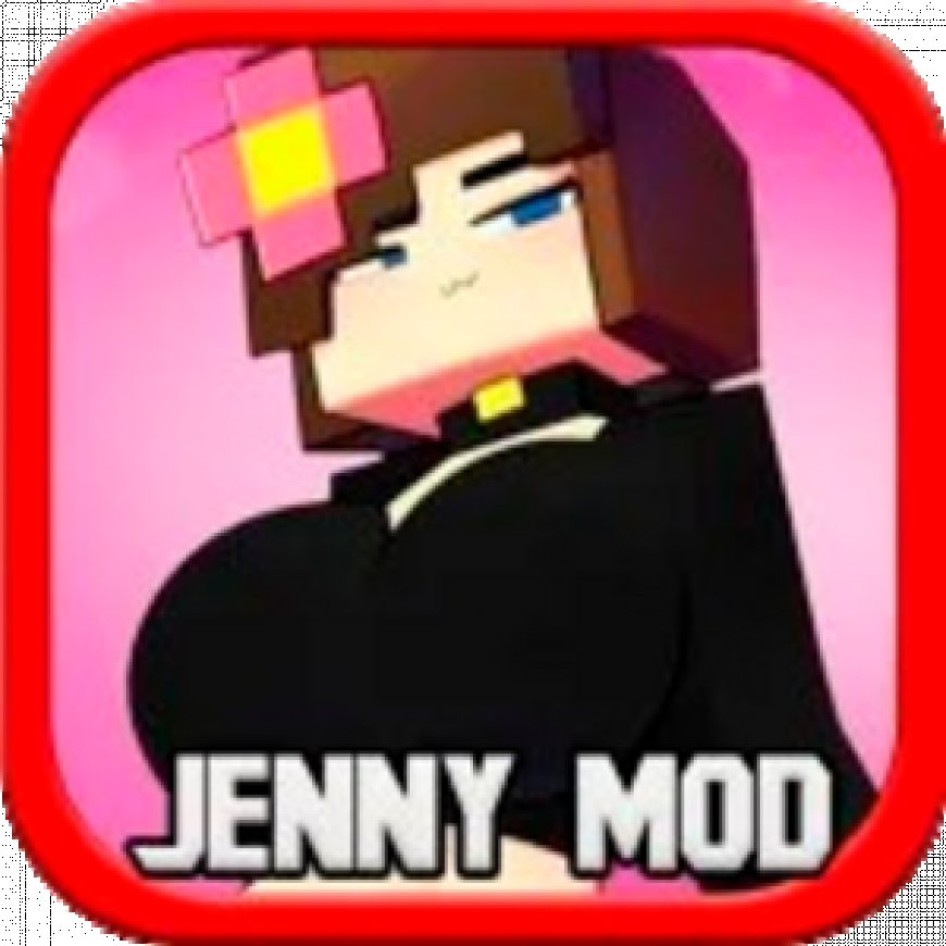 Jenny Mod Minecraft Latest Version 2025 For Andorid