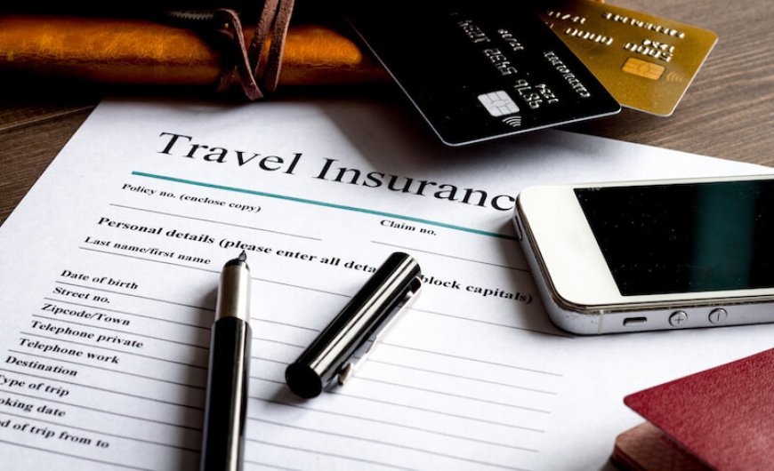 Essential Guide to Travel Insurance for Safe Trips