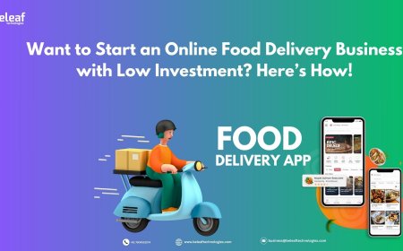 Want to Start an Online Food Delivery Business with Low Investment? Here’s How!