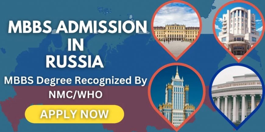 Affordable MBBS in Russia: Fees, Eligibility & Admission Process