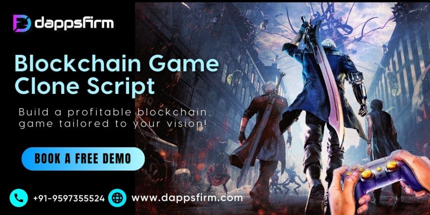Blockchain Games Clone Script – The Ultimate Solution to Build Blockchain-Based Gaming Platform at Low Cost!