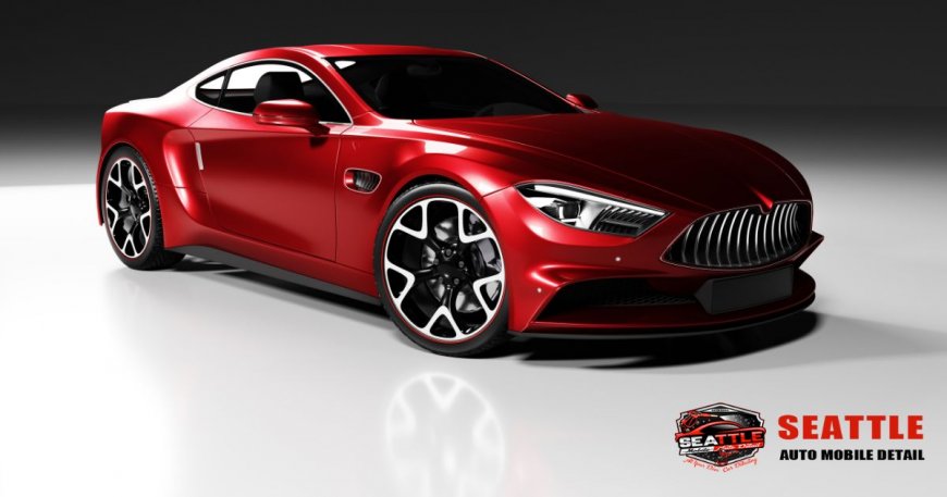 Auto Detailing in Seattle, WA: Your Ultimate Guide to Seattle Auto Mobile Detailing