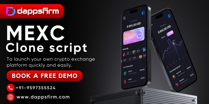 Develop Your Crypto Exchange Like MEXC with Our Comprehensive Clone Script