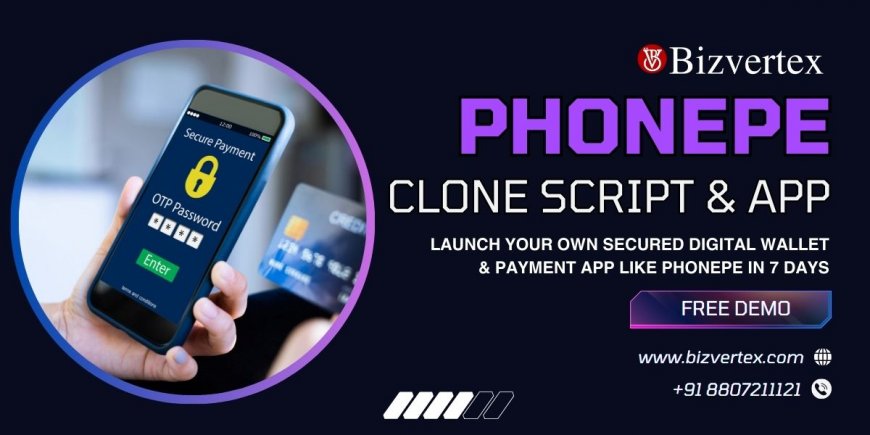Exploring the API Structure of PhonePe Clone Script for Seamless Third-Party Integration