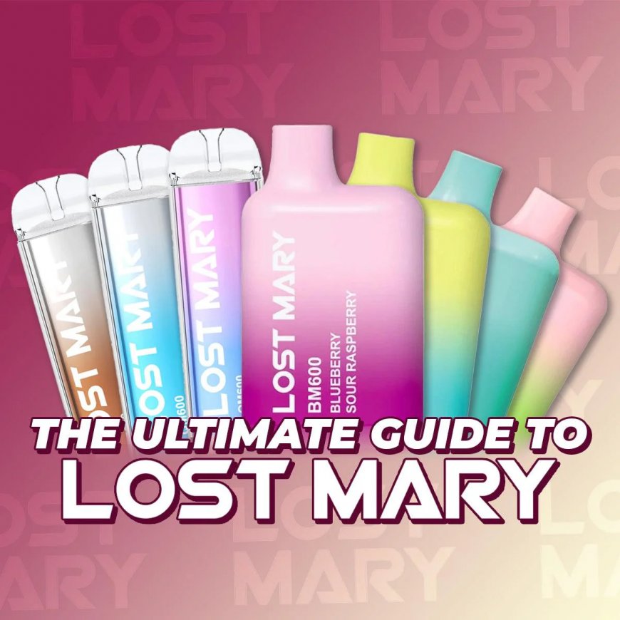 Lost Mary Vape: The Ultimate Disposable Vape Experience in 2025