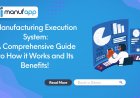The Manufacturing Execution System: The Smart Factory’s Backbone