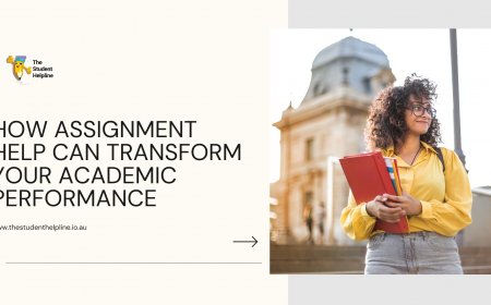 How Assignment Help Can Transform Your Academic Performance