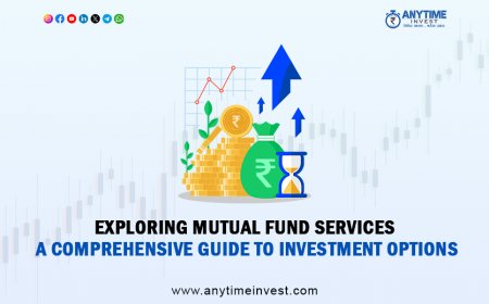 Exploring Mutual Fund Services: A Comprehensive Guide to Investment Options