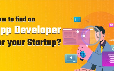 How to Find an App Developer for your Startup?