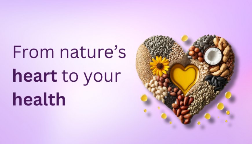 From Nature’s Heart to Your Health: Unlock the Power of Nutrient-Rich Superfoods