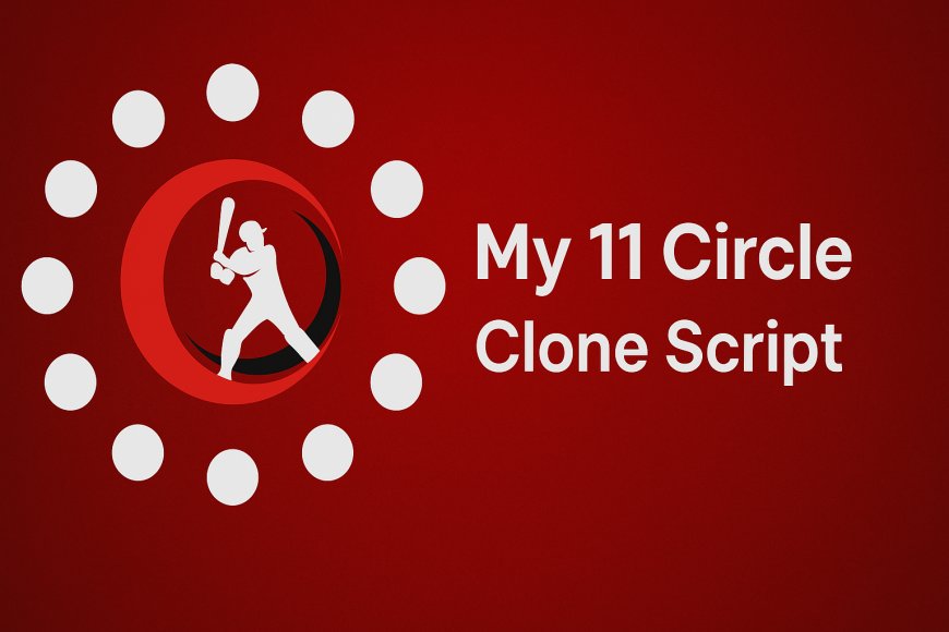 Ready-to-Use My11Circle Clone – Your Shortcut to Fantasy Sports Success