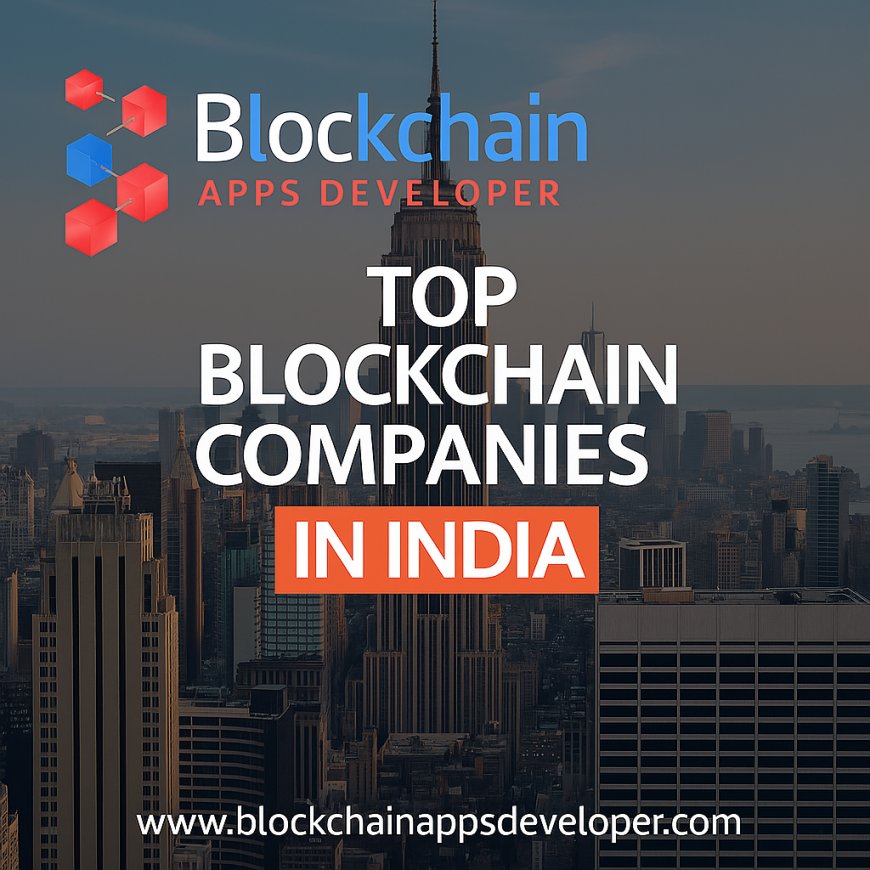 Top Blockchain Companies in India