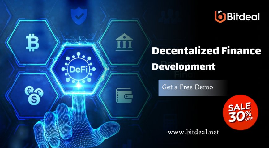 Decentralized Finance Development: Powering the Next Era of Financial