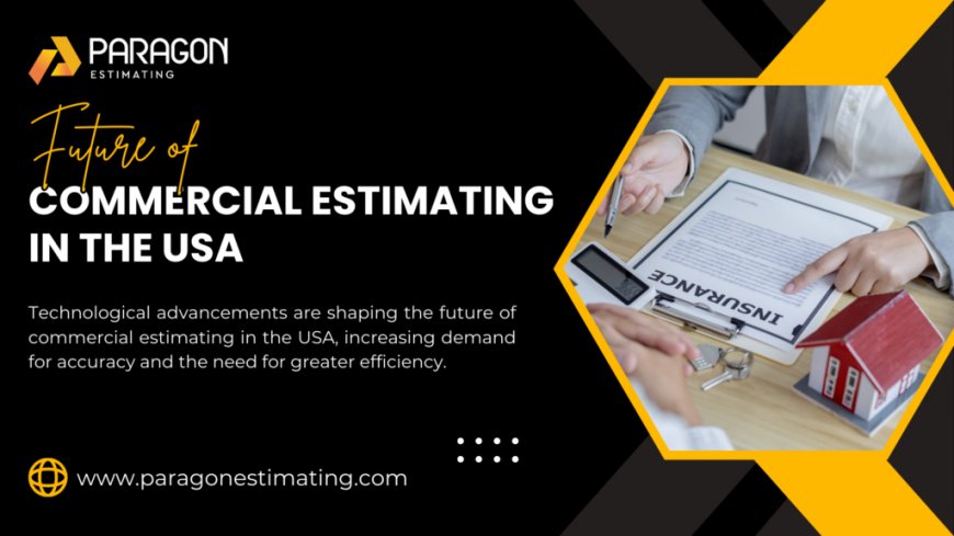 Commercial Estimating Services: Accurate Solutions for Your Business