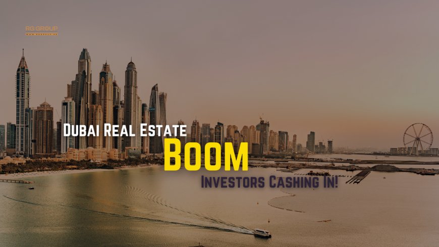 Is Dubai the Following Genuine Domain Goldmine? Financial specialists Are Surging In – Here’s Why!