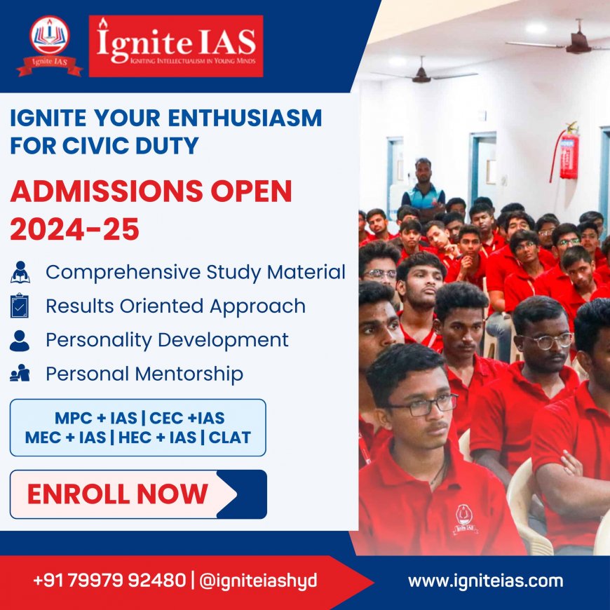 Degree with IAS coaching in Hyderabad | Degree + ias - Ignite IAS