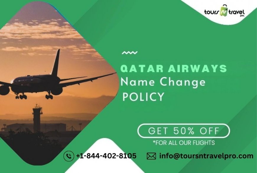 What Are the Restrictions Under the Qatar Airways Name Change Policy?