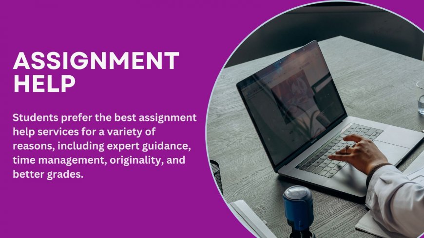 Why Smart Students Use Assignment Help for Better Grades