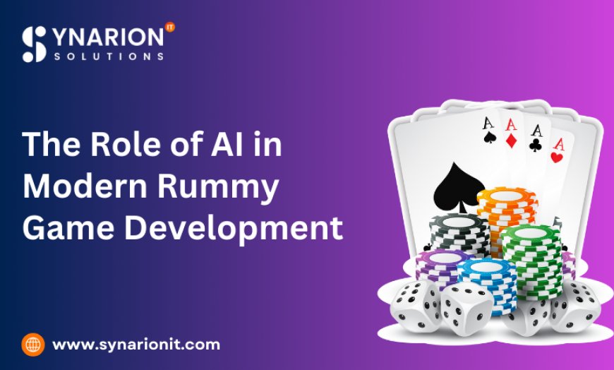 The Role of AI in Modern Rummy Game Development