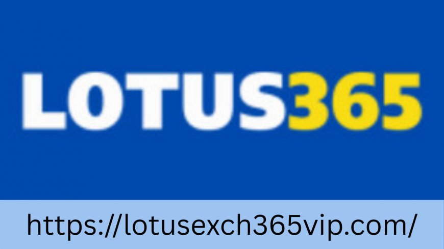 Get Started with Lotus365: Claim Your Welcome Bonus & Start Betting!