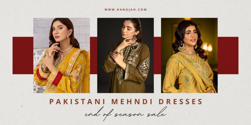Shop Stunning New Pakistani Mehndi Dresses at Rang Jah in the UK