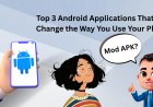 Supercharge Your Phone: Top 3 Mod Apps You’ll Love