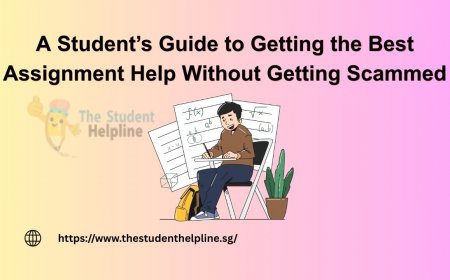 A Student’s Guide to Getting the Best Assignment Help Without Getting Scammed