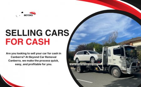 Selling Cars for Cash: Why Beyondcarremovalcanberra Is Your Go-To Solution for Cash for Old Cars