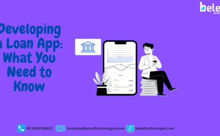 Developing a Loan App: What You Need to Know