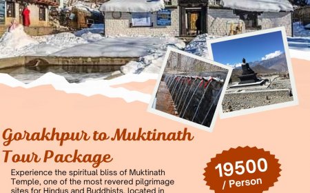 The Essential Guide to Traveling from Gorakhpur to Muktinath