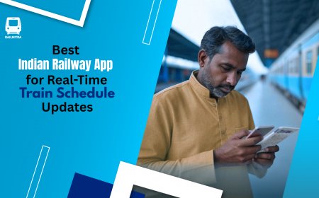Best Indian Railway App for Real-Time Train Schedule Updates