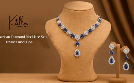 The Complete Guide to American Diamond Necklace Sets: Trends and Tips