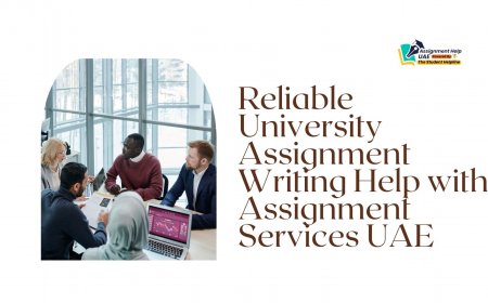 Reliable University Assignment Writing Help with Assignment Services UAE