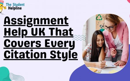 Assignment Help UK That Covers Every Citation Style