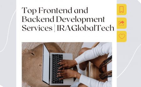 Top Frontend and Backend Development Services | IRAGlobalTech