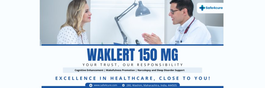 How to Maximize Productivity with Waklert 150mg