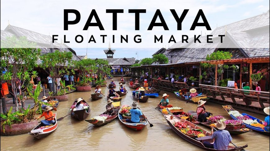 Discover Pattaya Floating Market: A Unique Cultural Experience in Thailand