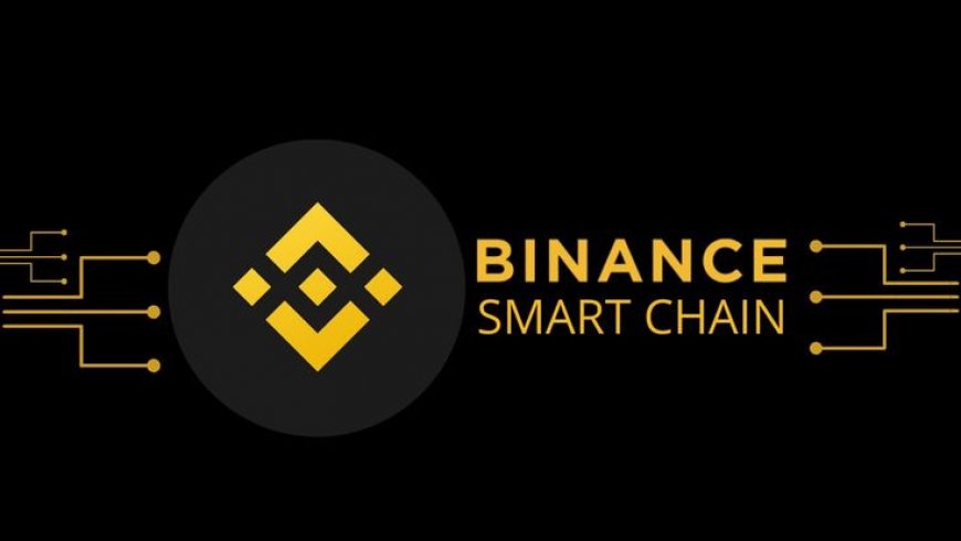 Binance Smart Chain Explained: Benefits of BEP-20 Token