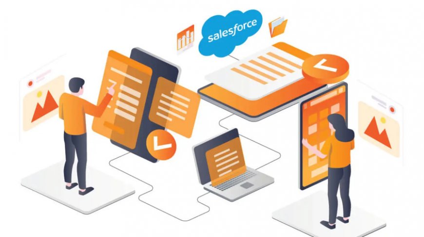 Salesforce Testing - It's Importance, Different Types, and Test Automation Tools